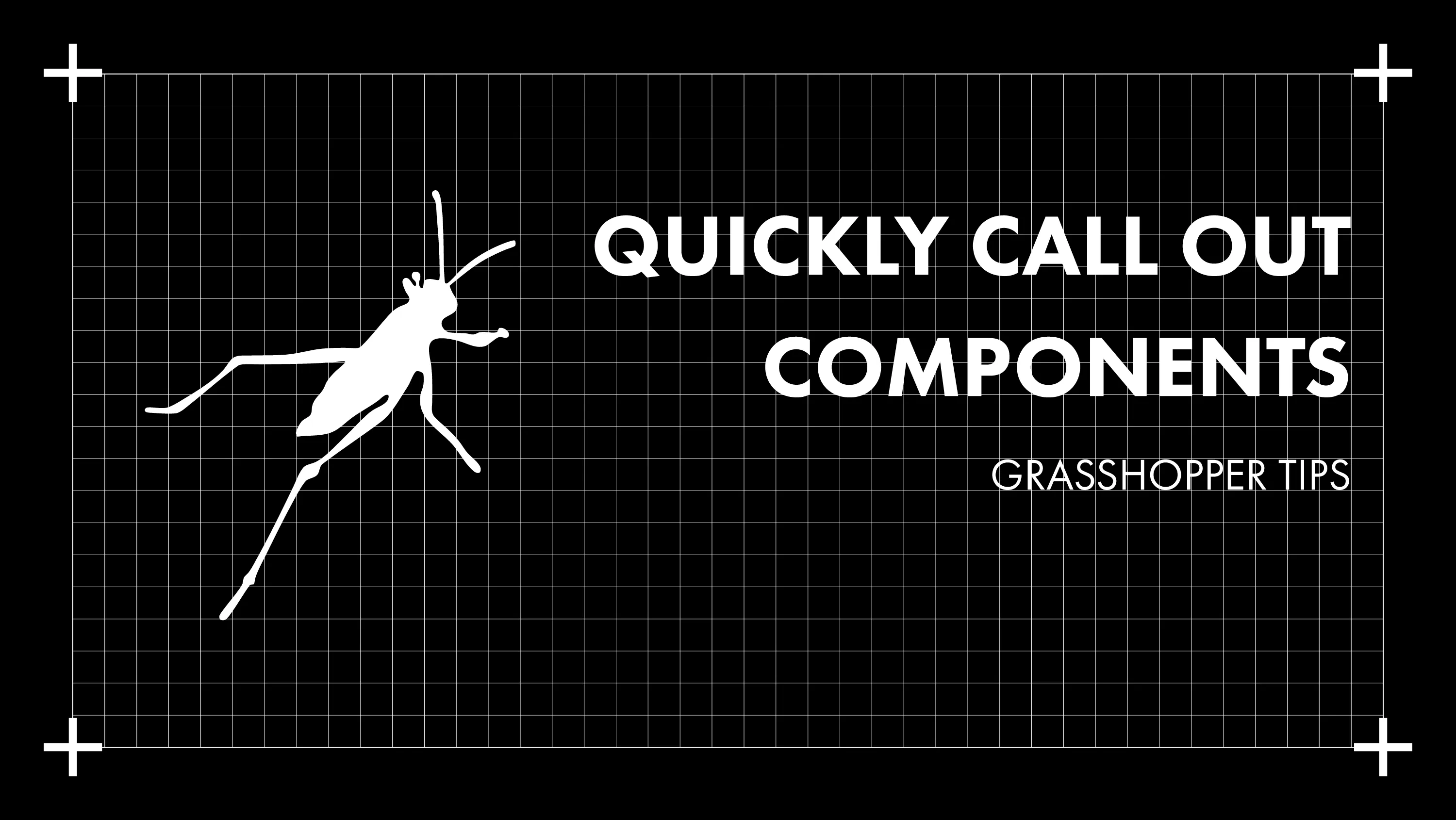 Quickly Call Out Components